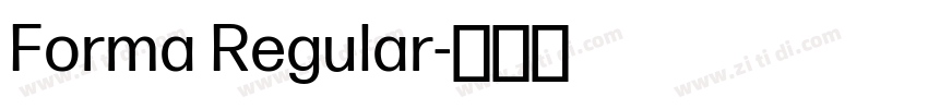Forma Regular字体转换 Forma Regular字体转换